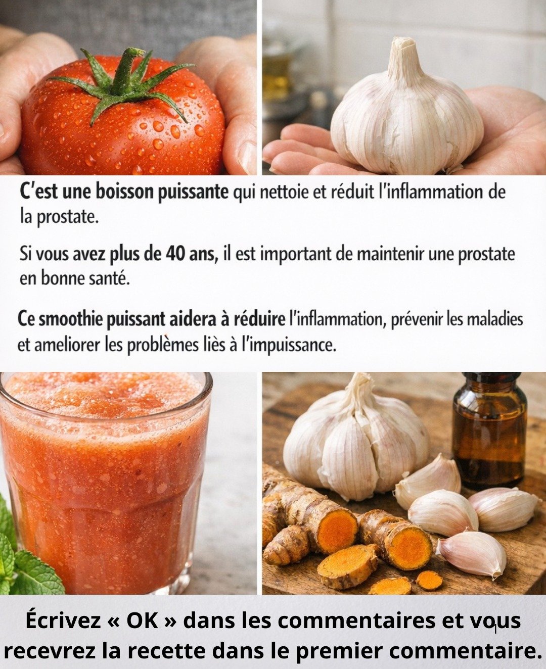 Un smoothie revitalisant tomate, ail et curcuma : un allié frais pour la santé de la prostate après la quarantaine