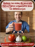🔴 Révélation Santé : Ce Jus D'Ail, Tomate, Citron Va Transformer Vos Reins & Prostate ! (Ne Passez PAS À Côté)