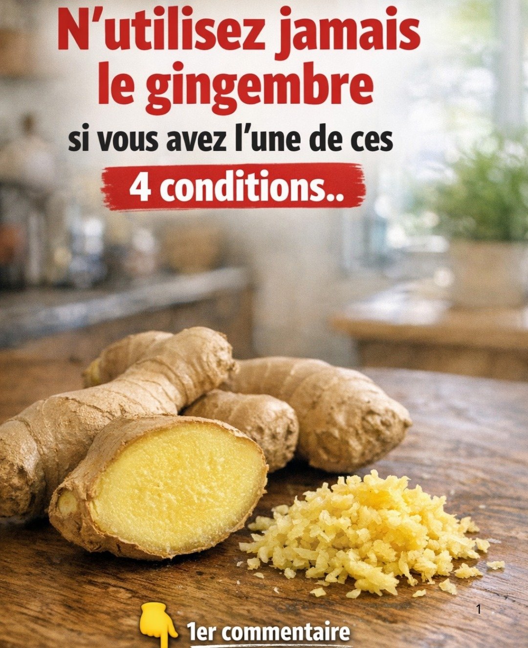 Gingembre : 4 scénarios où ses bienfaits sont reconnus, mais une consultation médicale est essentielle