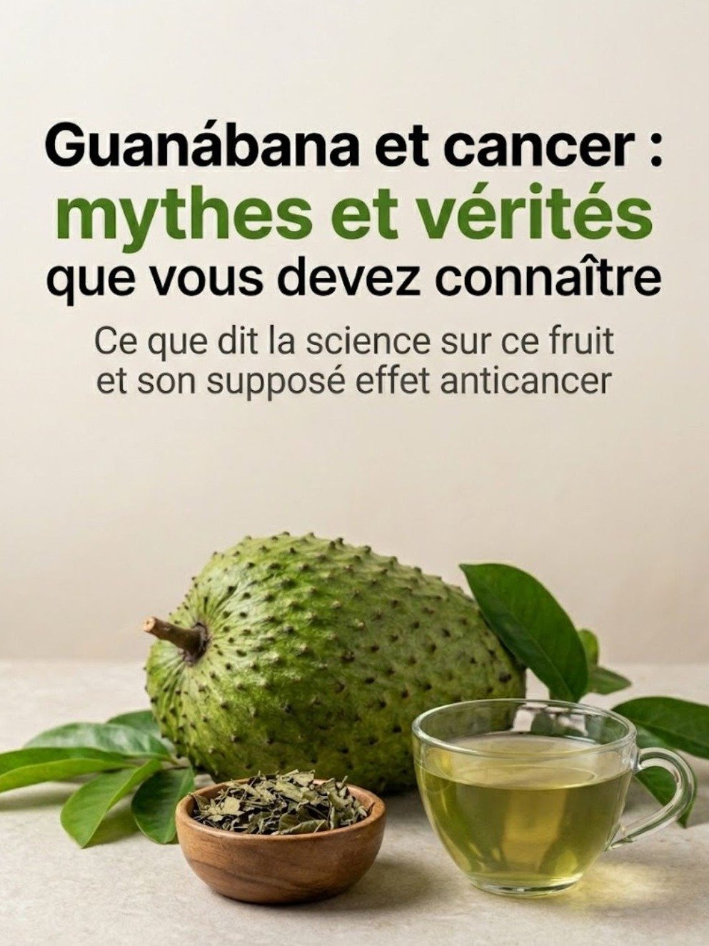 Corossol et Cancer : La Vérité Choc Démystifiée ! Ce que la Science Révèle VRAIMENT (Ne tombez plus dans le piège !)