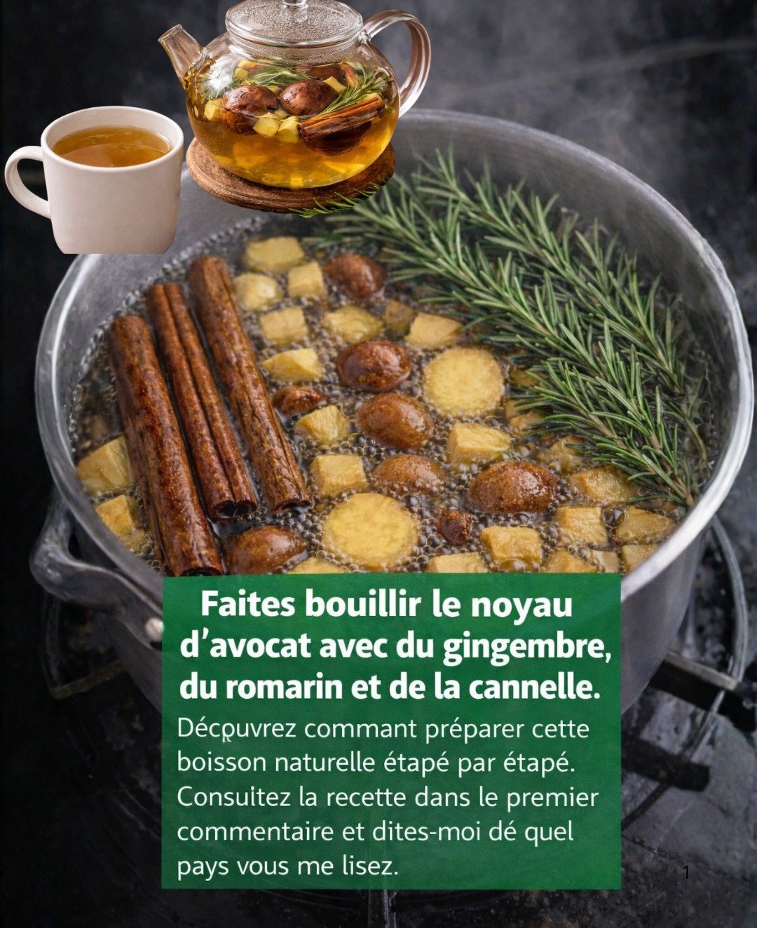 L'Infusion Bien-être : Noyau d'Avocat, Gingembre, Romarin et Cannelle – Bienfaits et Recette Complète