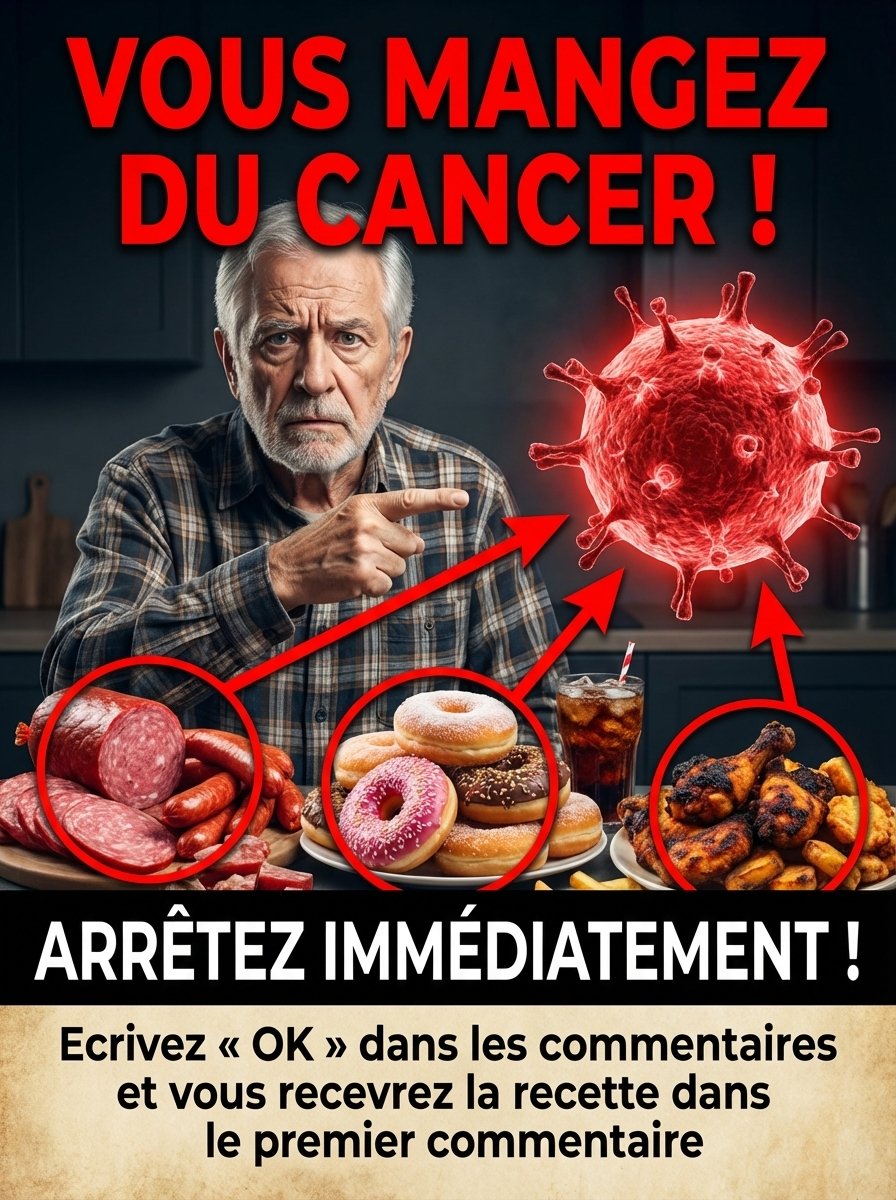 Révélation Choc : Ces 5 Aliments Que Vous Mangez Chaque Jour Pourraient Réveiller les Cellules Cancéreuses ! Le Guide Ultime Pour Protéger Votre Santé DÈS MAINTENANT