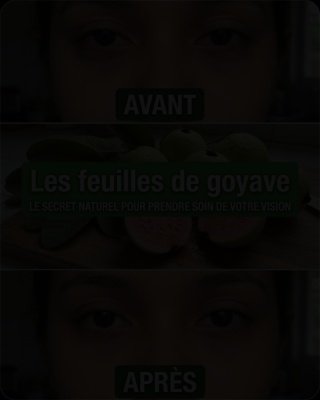 Arrêtez la Fatigue Oculaire ! 4 Recettes Secrètes aux Feuilles de Goyave Pour des Yeux Éclatants et une Vision Retrouvée