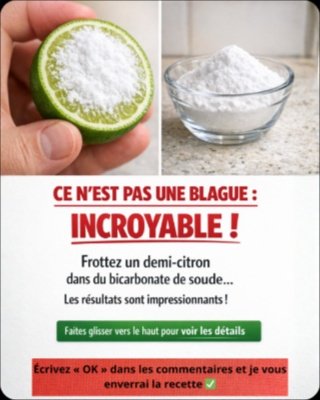 Oubliez tout ! Le Secret Choc pour une Maison Éclatante : Trempez un Citron dans du Bicarbonate et Regardez la Magie Opérer ! ✨