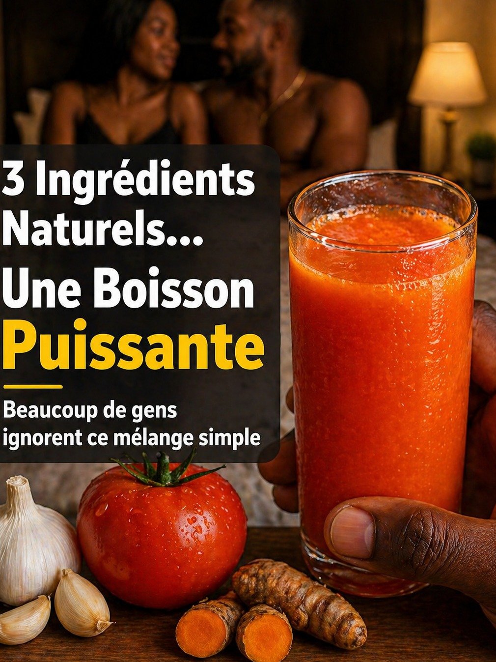 Le Secret Que Personne Ne Vous Dit Après 40 Ans : Cette Boisson Simple au Curcuma, Ail et Tomate Va Rajeunir Votre Corps !