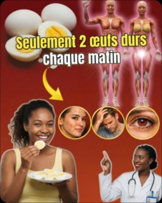 Dévoilé : 2 Œufs Durs Chaque Matin — Le Secret Simple Qui Va Transformer Votre Corps (8 Raisons Choc !) 🚀