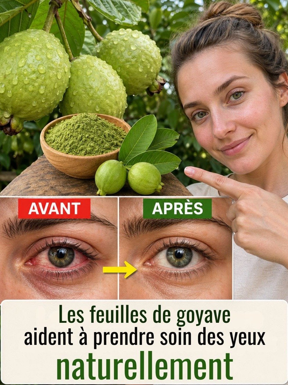 Le Secret Millénaire pour des Yeux Éclatants : 1 Feuille de Goyave Peut Tout Changer !