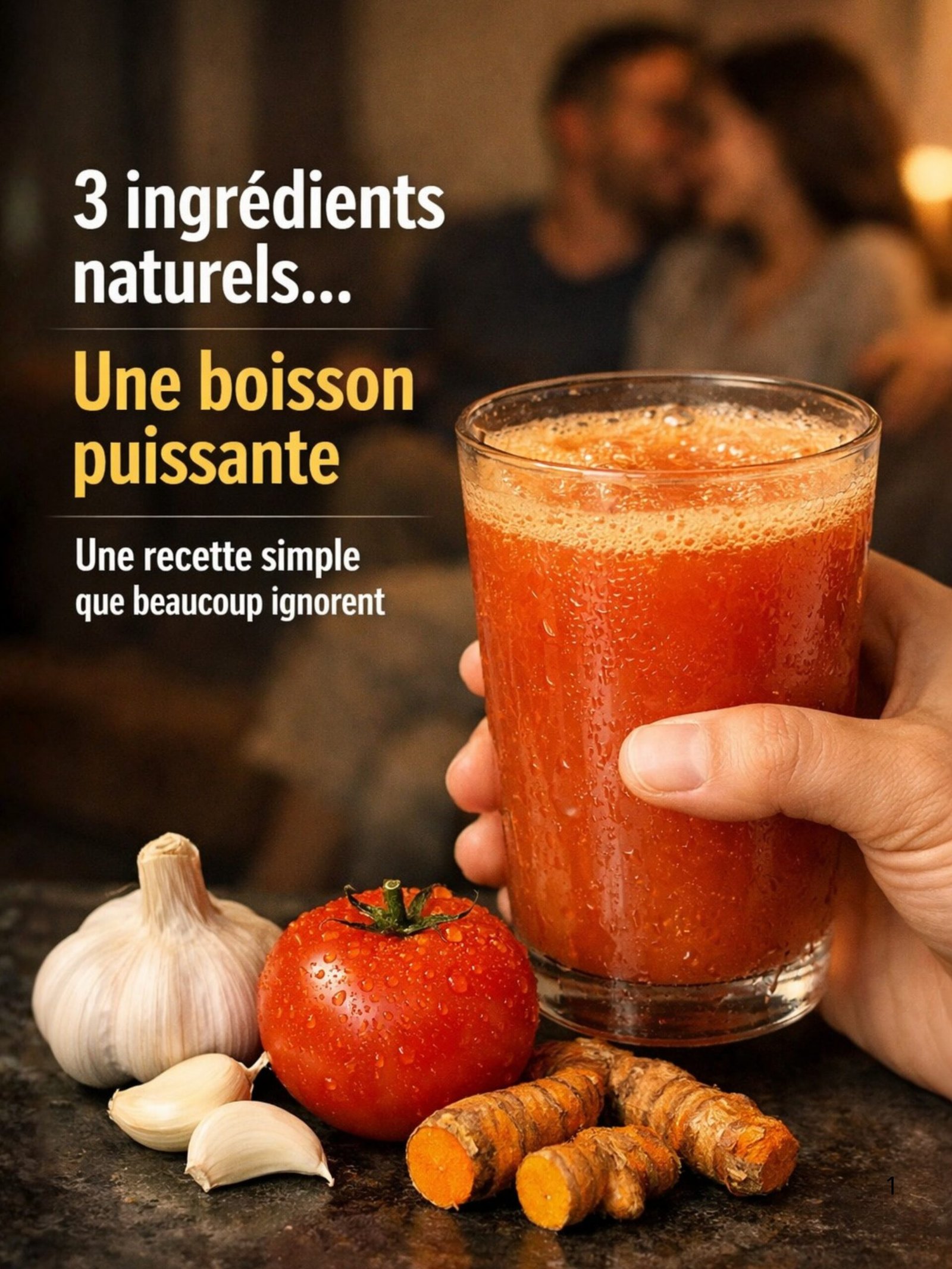 Le Secret des 40+ : Cette Boisson Simple au Curcuma, Ail et Tomate va Réinventer Votre Bien-Être Quotidien !