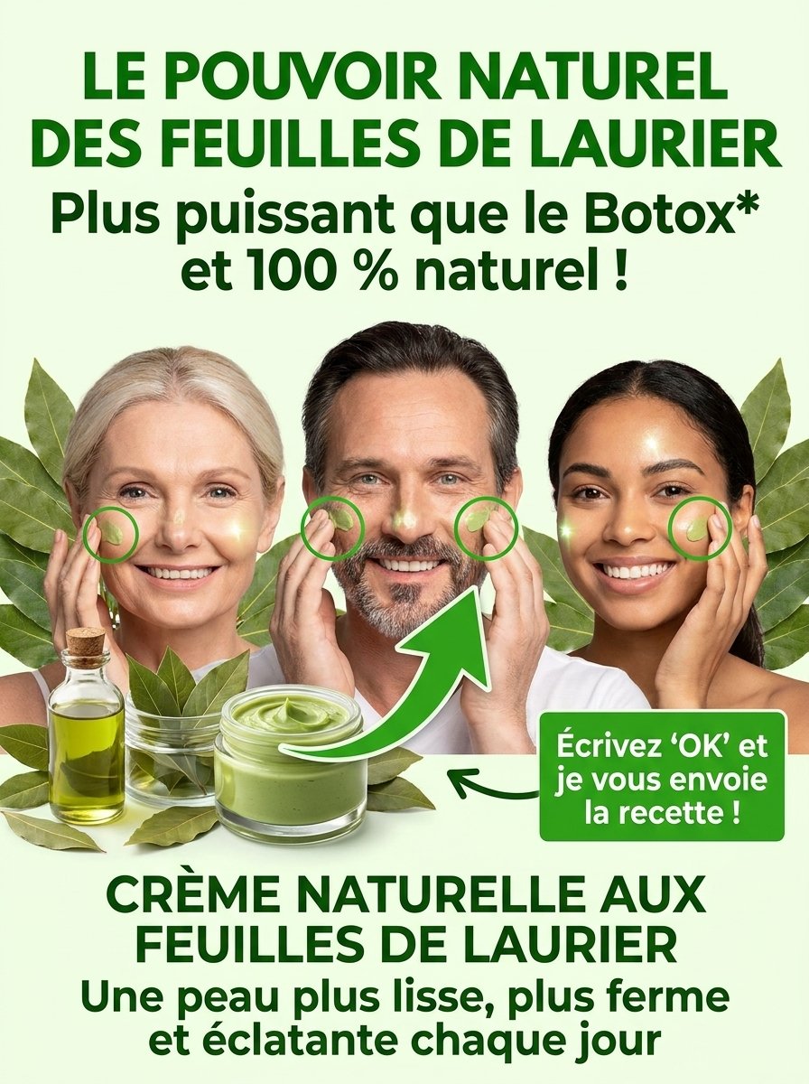 Le Secret ANTI-ÂGE Oublié : Comment les feuilles de laurier peuvent transformer votre peau en 7 jours (et vous ne le croirez pas) !