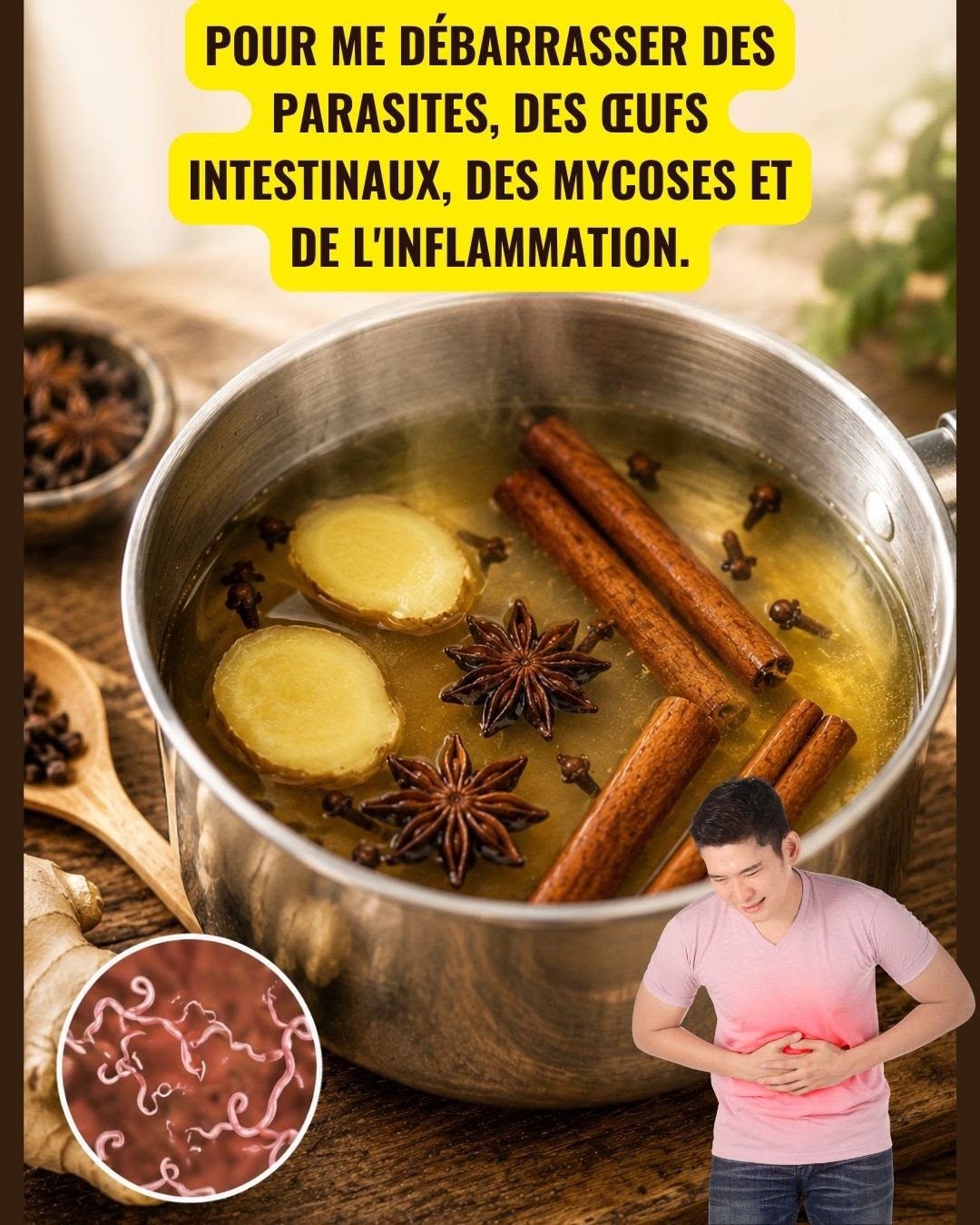 Choc Santé : Cette Infusion Naturelle PUISSANTE Élimine Parasites, Œufs Intestinaux et Mycoses en 7 Jours ! Votre Corps Vous Remerciera.