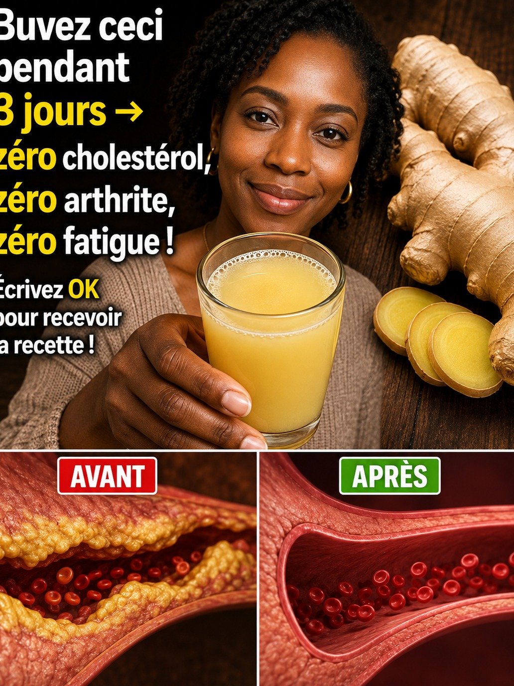 Le Secret Ignoré : Cette Boisson au Gingembre Va Éliminer Votre Fatigue, Apaiser Vos Articulations et Surprendre Votre Cholestérol !