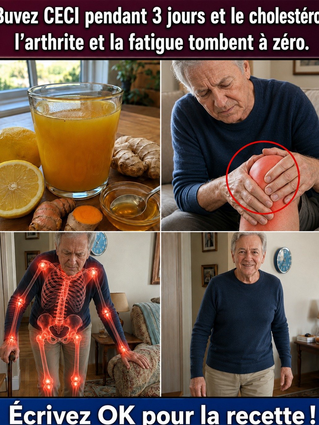 Le Secret de 3 Jours Que Personne Ne Vous Dit : Écrasez le Cholestérol, l'Arthrite et la Fatigue Chronique avec CE Verre !