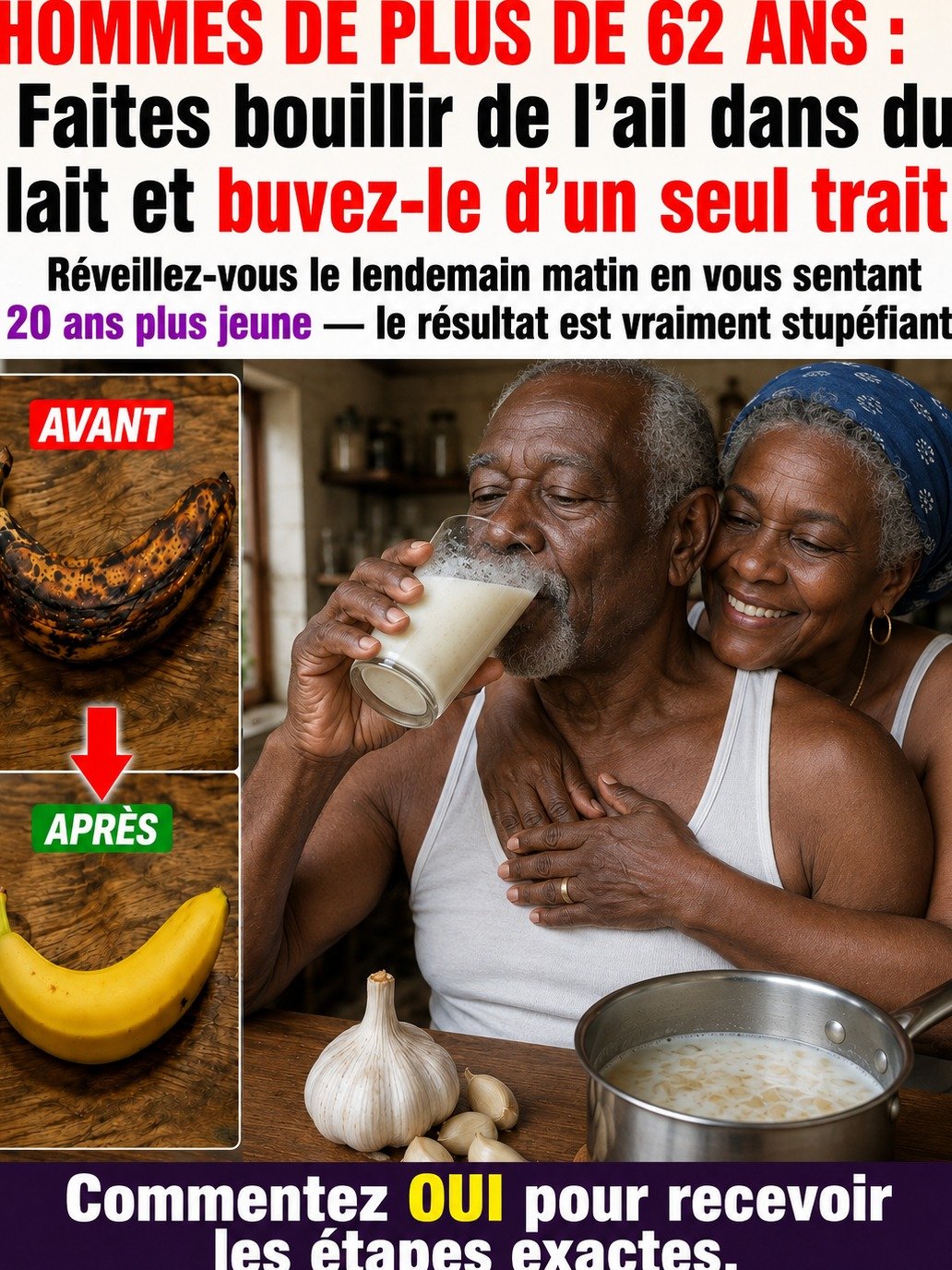 Plus de 62 ans et fatigué ? Voici la 'remise à zéro' secrète à l'ail et au lait qui change TOUT dès le matin !