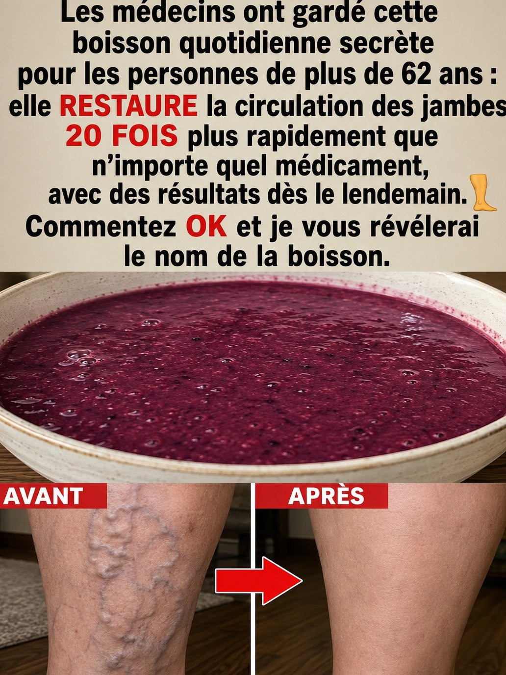 Le Secret Oublié : Cette Boisson Rouge Déclenche une Circulation Sanguine Incroyable dans Vos Jambes que 99% des Gens N'ont Jamais Ressentie!