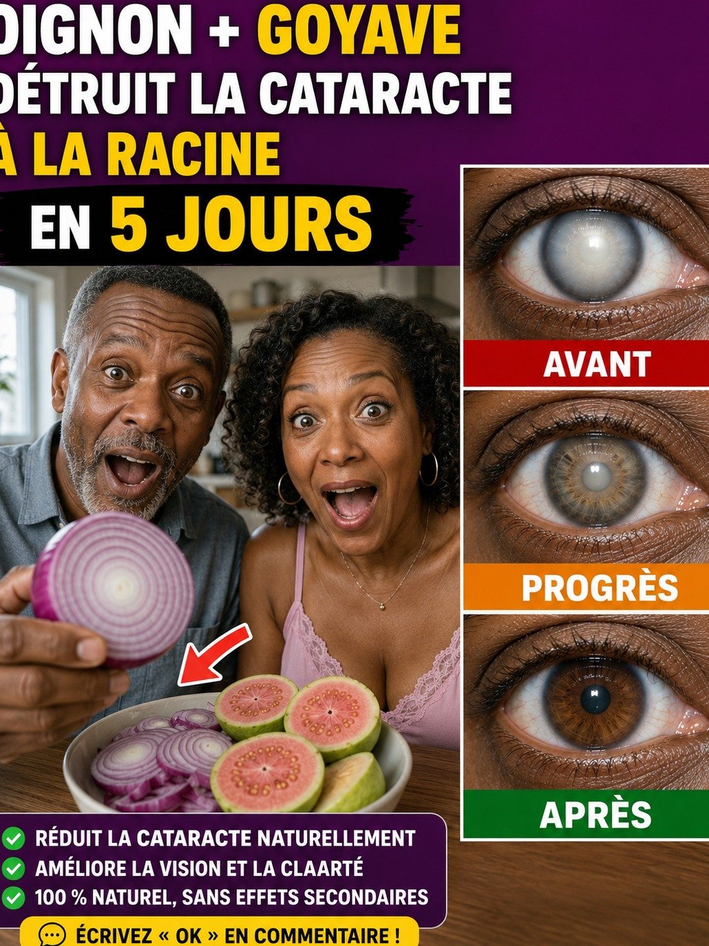 Cataractes : Le Secret Oublié qui Révolutionne Votre Vision ? Oignon + Goyave, Votre Vue Nette Retrouvée !